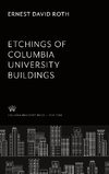 Ernest D. Roth Etchings of Columbia University Buildings