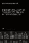 Diderot'S Treatment of the Christian Religion in the Encyclopédie