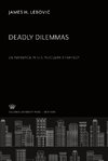 Deadly Dilemmas: Deterrence in U.S. Nuclear Strategy