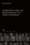 Christianity and the Encounter of the World Religions