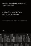 Essays in American Historiography. Papers Presented in Honor of Allan Nevins