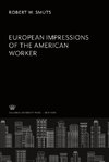 European Impressions of the American Worker