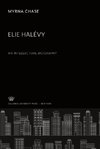 Elie Halévy an Intellectual Biography
