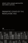 Dramatic Essays of the Neoclassic Age