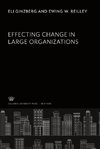 Effecting Change in Large Organizations