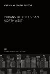 Indians of the Urban Northwest