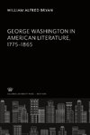 George Washington in American Literature 1775-1865