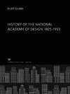 History of the National Academy of Design 1825-1953