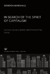 In Search of the Spirit of Capitalism. an Essay on Max Weber'S Protestant Ethic Thesis