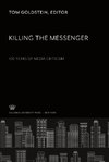 Killing the Messenger