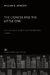 The Lioness and the Little One. the Liaison of George Sand and Frédéric Chopin