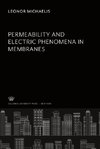 Permeability and Electric Phenomena in Membranes