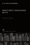 Man'S Most Dangerous Myth: the Fallacy of Race