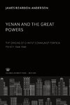 Yenan and the Great Powers