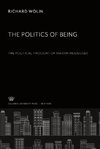 The Politics of Being: the Political Thought of Martin Heidegger