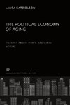 The Political Economy of Aging. the State, Private Power, and Social Welfare