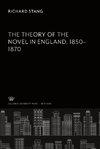 The Theory of the Novel in England 1850-1870