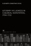 Literary Influences in Colonial Newspapers 1704-1750