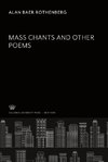 Mass Chants and Other Poems