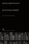 Old China Hands. and the Foreign Office