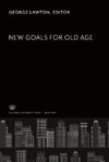 New Goals for Old Age