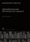 Organization and Pathology of Thought