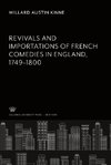 Revivals and Importations of French Comedies in England 1749-1800