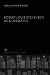 Robert Louis Stevenson as a Dramatist