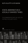 State-Administered Locally-Shared Taxes