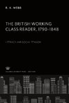 The British Working Class Reader 1790-1848