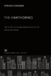 The Story of Seven Generations of an American Family the Hawthornes