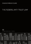 The Federal Anti-Trust Law