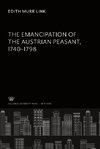 The Emancipation of the Austrian Peasant 1740-1798