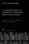 The Manuscripts of Cædmon'S Hymn and Bede'S Death Song