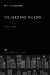 The Hero and the King. an Epic Theme