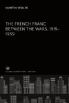 The French Franc Between the Wars 1919-1939