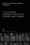 The Scientific Credibility of Freud'S Theories and Therapy