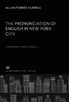 The Pronunciation of English in New York City