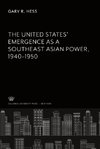 The United States' Emergence as a Southeast Asian Power, 1940-1950