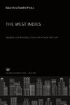 The West Indies Federation Perspectives on a New Nation