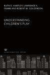 Understanding Children'S Play