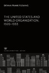 The United States and World Organization 1920-1933