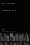 Women'S Sports. a History