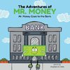 The Adventures of Mr. Money