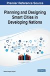 Planning and Designing Smart Cities in Developing Nations