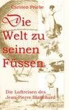 Die Welt zu seinen Füssen