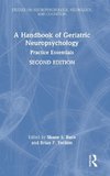 A Handbook of Geriatric Neuropsychology