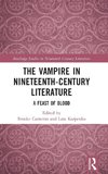 The Vampire in Nineteenth-Century Literature