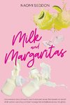 Milk and Margaritas