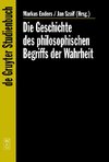 Die Geschichte des philosophischen Begriffs der Wahrheit